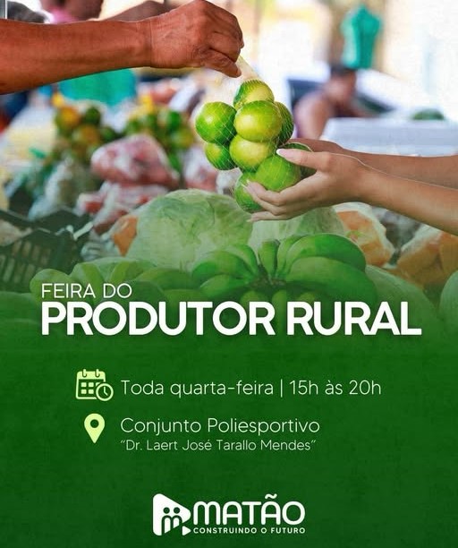 Feira do Produtor Rural: quartas feiras, às 15h, no Conjunto Poliesportivo!