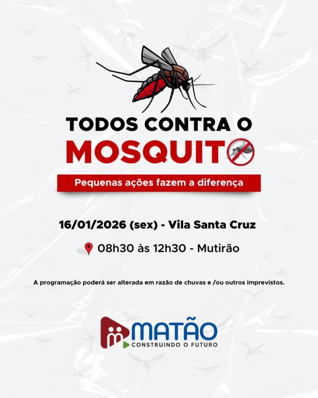 Atenção população – Mutirão contra o Aedes aegypti