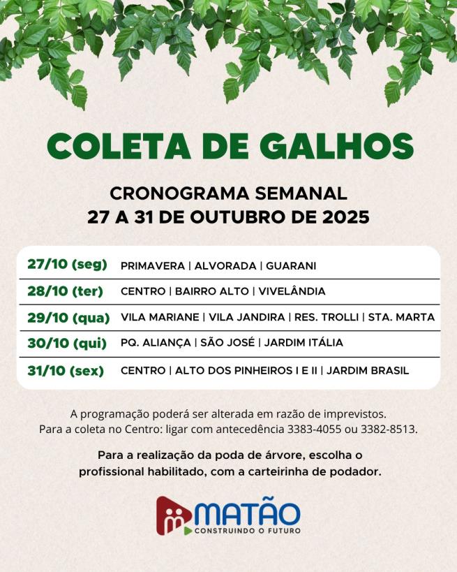 Atenção para a coleta de galhos!