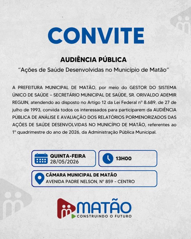 Convite – Audiência Pública “Ações de Saúde Desenvolvidas no Município de Matão”
