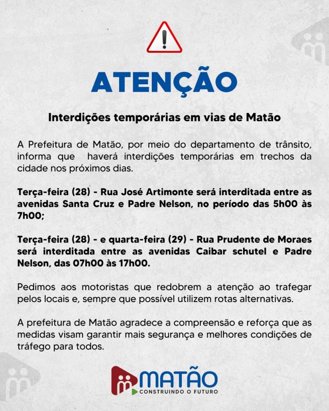 Atenção!  Interdições temporárias em vias de Matão