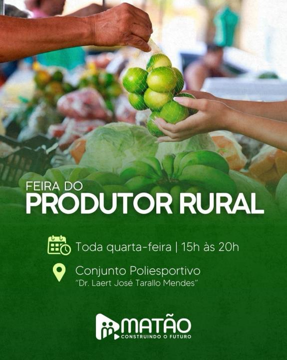 Feira do Produtor Rural, toda quarta-feira, das 15h às 20h no Conjunto Poliesportivo