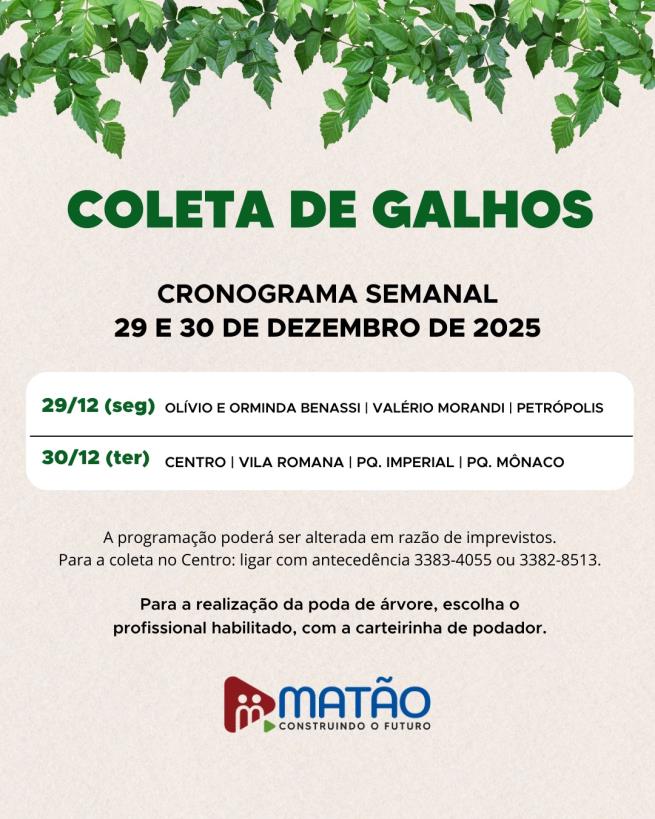 Fique ligado no cronograma da coleta de galhos!