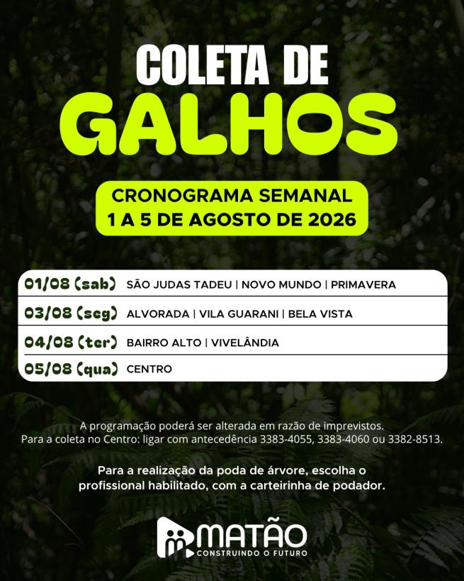 Atenção para a coleta de galhos no seu bairro!