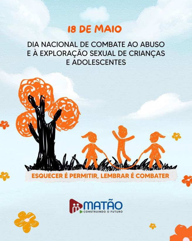 18 de Maio - Dia Nacional de Combate ao Abuso e à Exploração Sexual de Crianças e Adolescentes