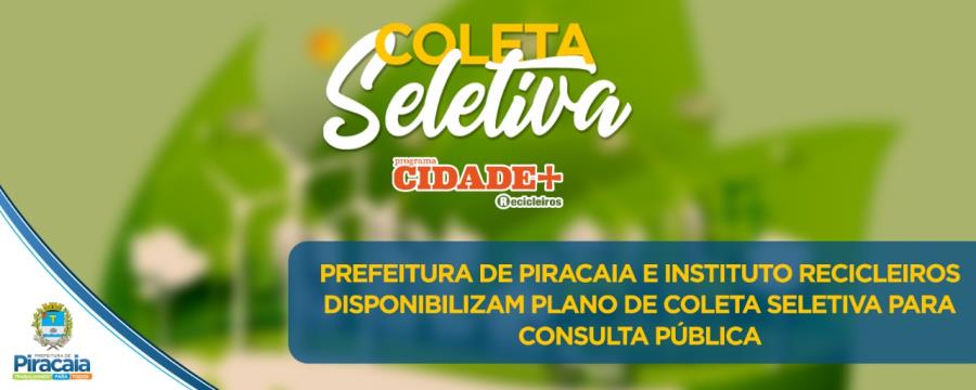 Prefeitura de Piracaia e Instituto Recicleiros disponibilizam Plano de Coleta Seletiva