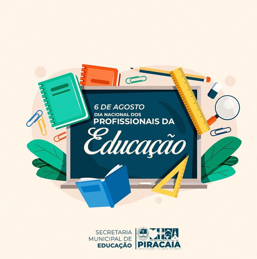06 DE AGOSTO DIA DO PROFISSIONAL DA EDUCAÇÃO !