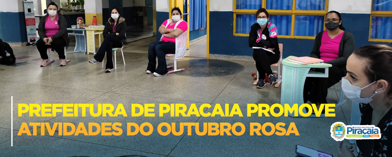 Prefeitura de Piracaia realiza atividades do Outubro Rosa
