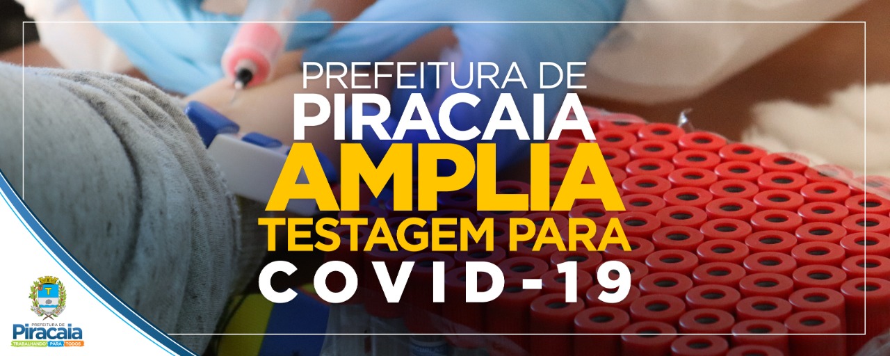 Prefeitura de Piracaia amplia testagem para COVID-19