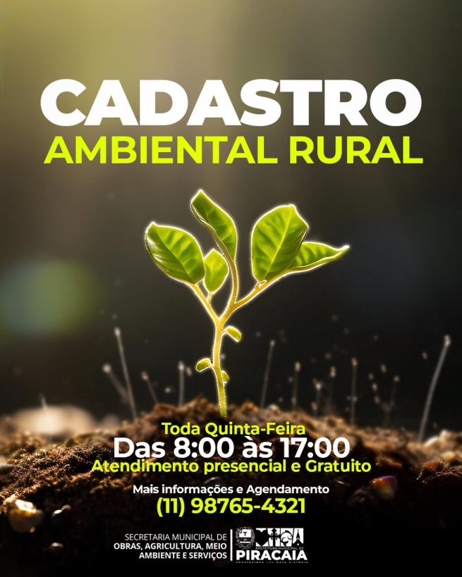 CADASTRO AMBIENTAL RURAL (CAR): ATENDIMENTO GRATUITO TODA QUINTA FEIRA EM PIRACAIA !