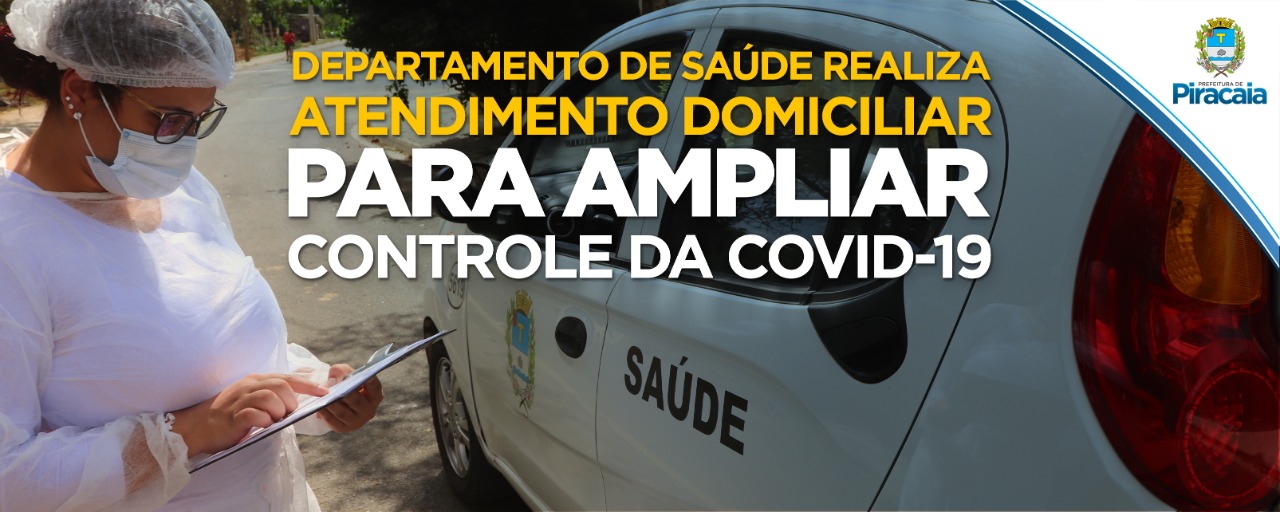 Departamento de Saúde realiza atendimento domiciliar para ampliar controle da Covid-19