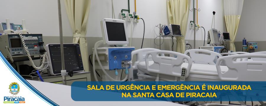 Sala de urgência e emergência é inaugurada na Santa Casa de Piracaia