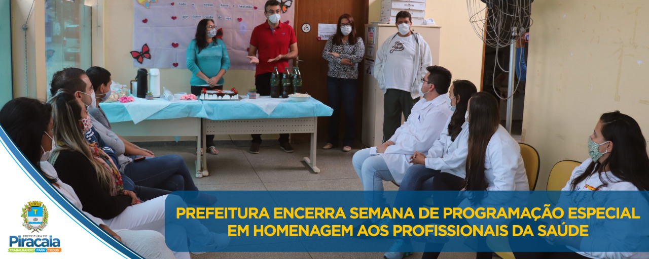 Prefeitura encerra semana de programação especial em homenagem aos profissionais da saúde