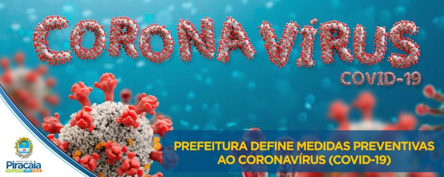  Prefeitura define medidas preventivas ao coronavírus (Covid-19)