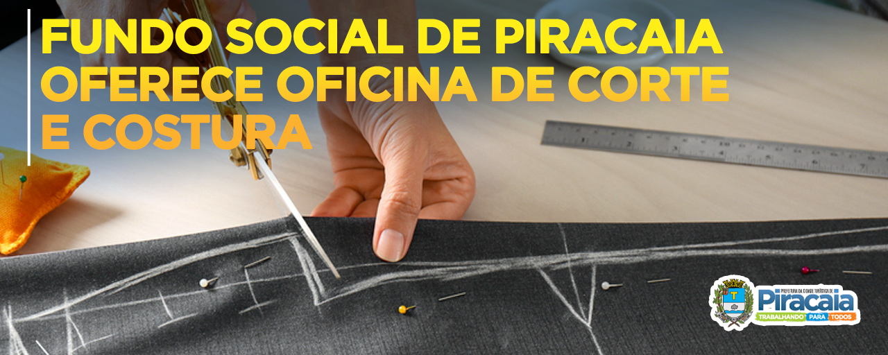 Fundo Social de Solidariedade de Piracaia oferece oficina de corte e costura