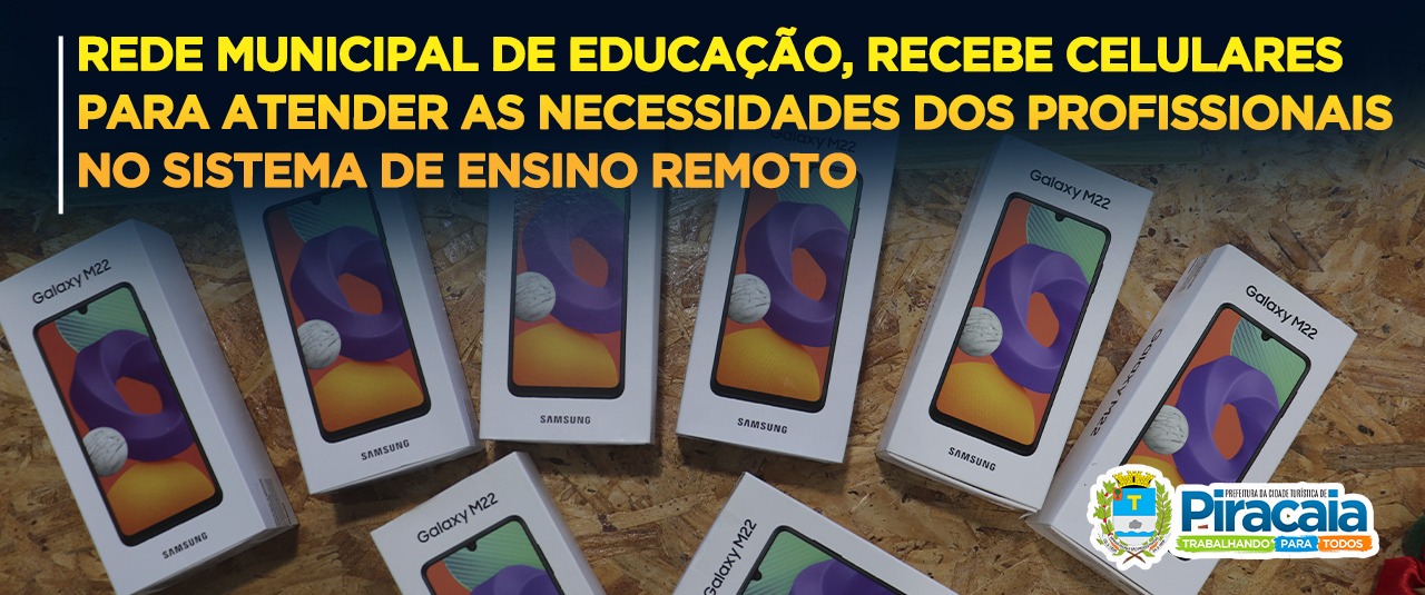Rede Municipal de Educação, recebe celulares para atender as necessidades dos profissionais no Sistema de Ensino Remoto