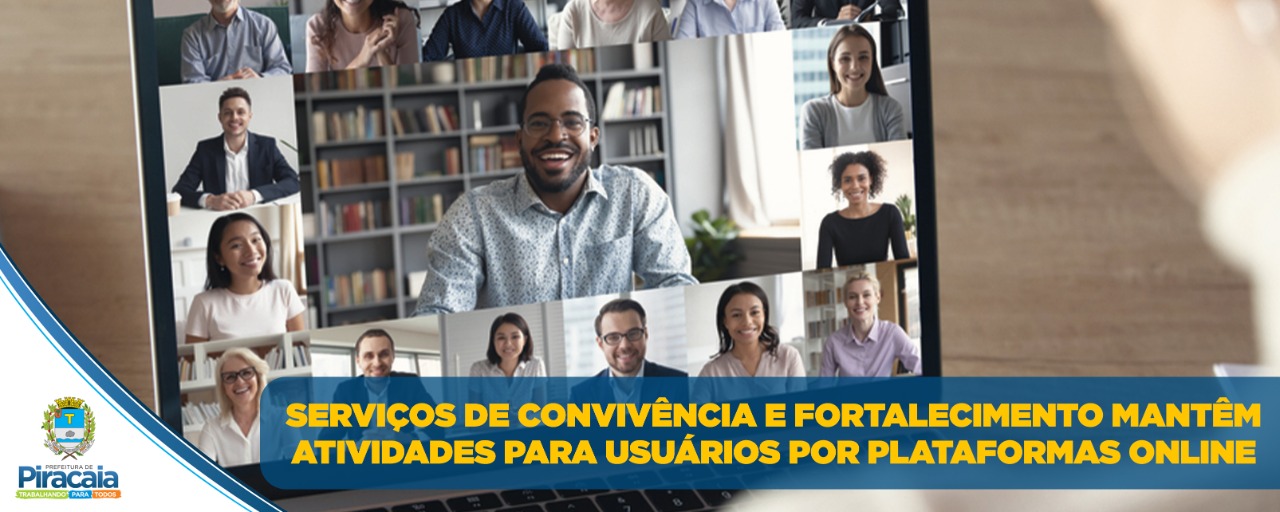 Serviços de convivência e fortalecimento mantêm atividades para usuários por plataformas online.