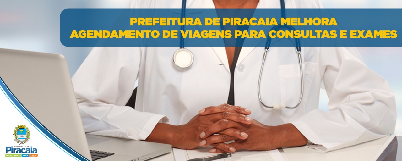 Prefeitura de Piracaia melhora agendamento de viagens para consultas e exames