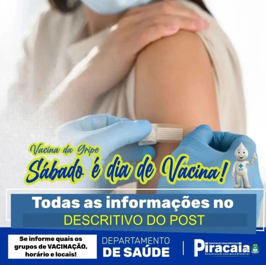 Sábado Dia 26 de Abril é Dia de Vacina em Piracaia !