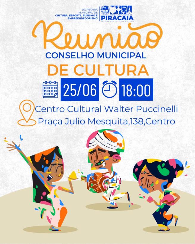 CONVITE- REUNIÃO DO CONSELHO MUNICIPAL DE CULTURA !
