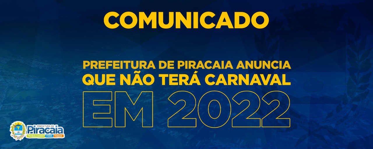 Prefeitura de Piracaia anuncia que não terá Carnaval em 2022