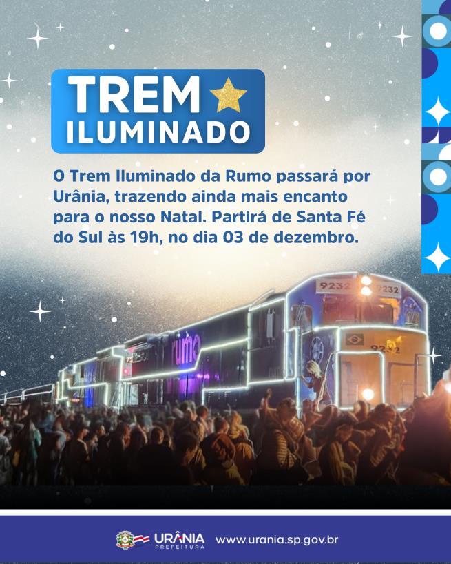 TREM ILUMINADO PASSARÁ POR URÂNIA NO DIA 3 DE DEZEMBRO