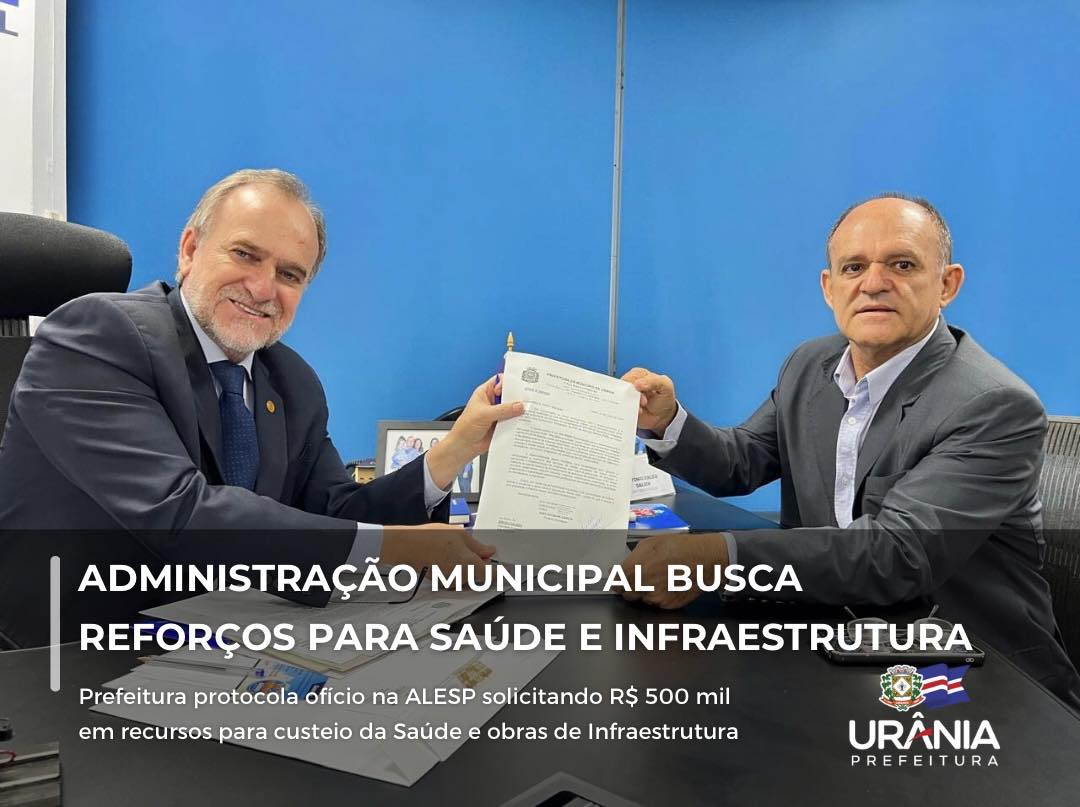 ADMINISTRAÇÃO MUNICIPAL BUSCA REFORÇOS PARA SAÚDE E INFRAESTRUTURA