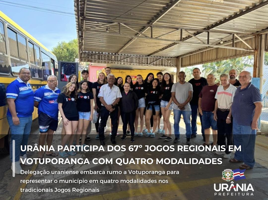 URÂNIA PARTICIPA DOS 67º JOGOS REGIONAIS EM VOTUPORANGA COM QUATRO MODALIDADES