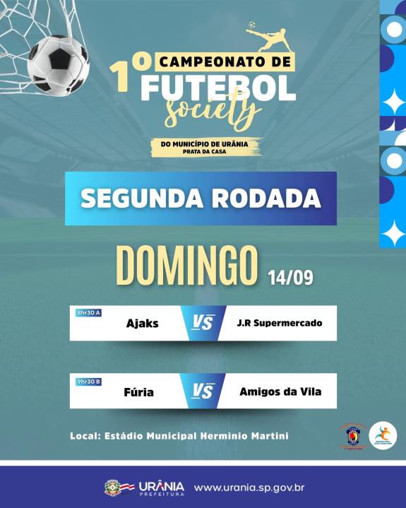 SEGUNDA RODADA DO CAMPEONATO DE FUTEBOL SOCIETY – PRATA DA CASA