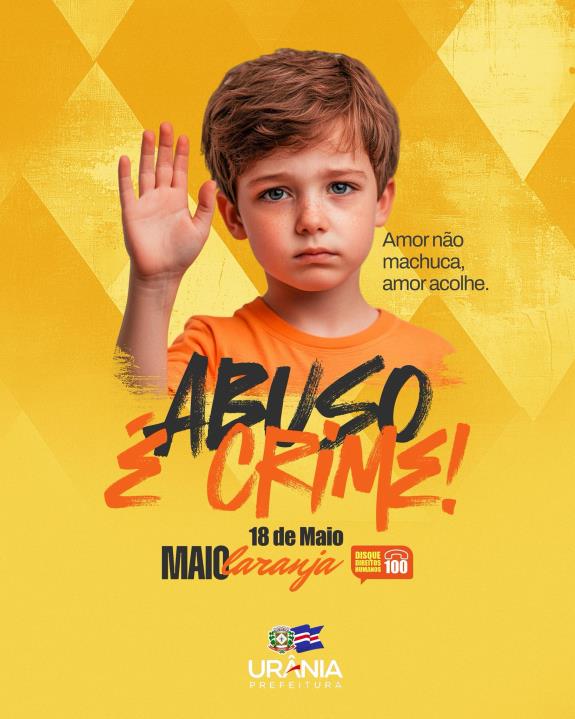 18 de Maio | Dia Nacional de Combate ao Abuso e à Exploração Sexual de Crianças e Adolescentes