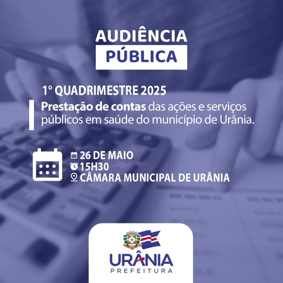 AUDIÊNCIA PÚBLICA – 1º QUADRIMESTRE 2025