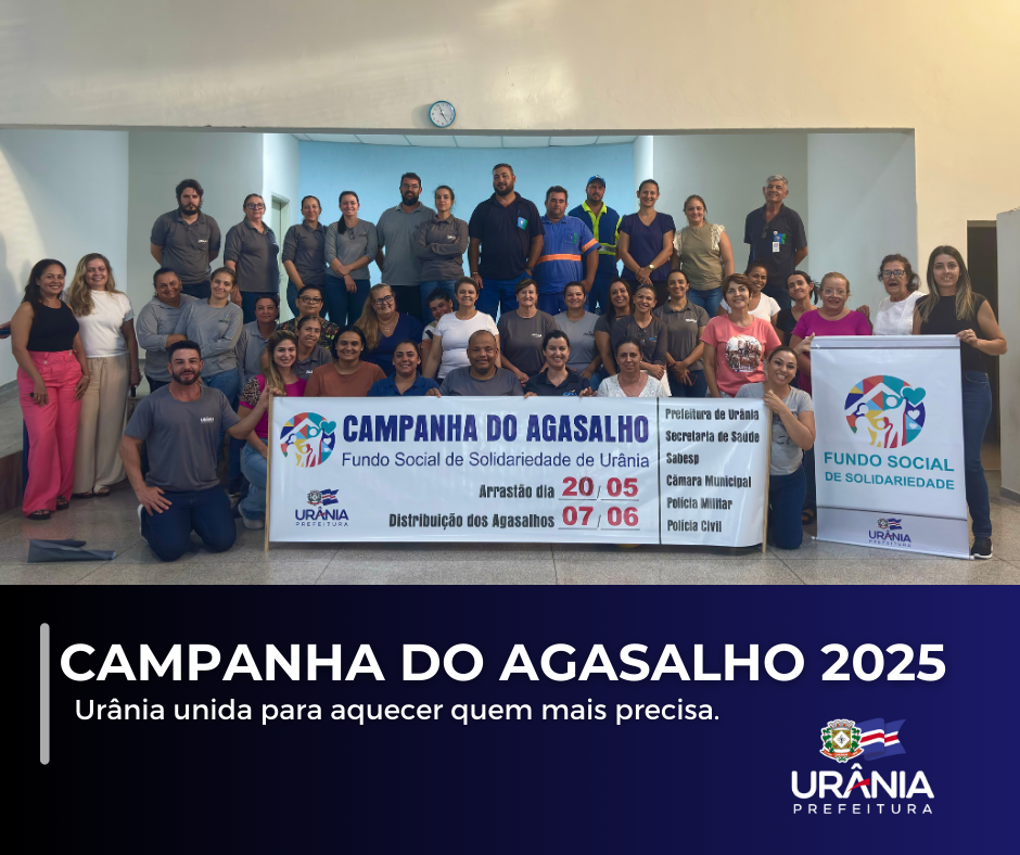 CAMPANHA DO AGASALHO 2025 Urânia unida para aquecer quem mais precisa