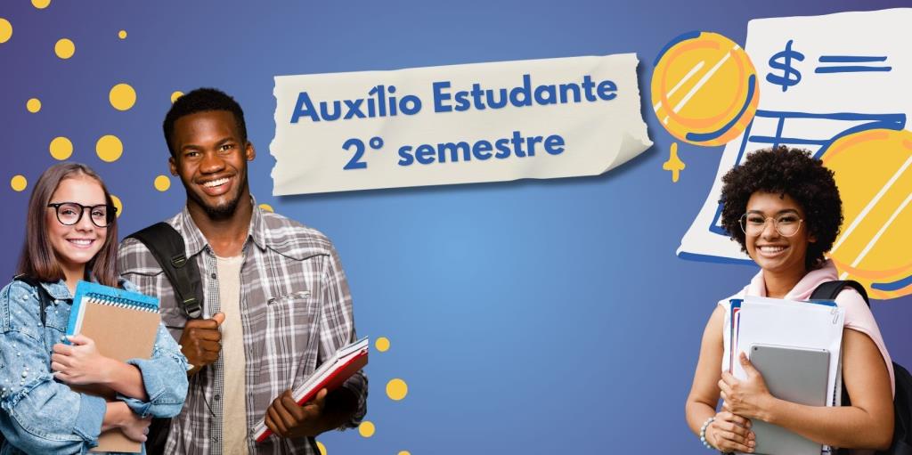 Auxílio Estudante 2026: Abertura de prazos para novas inscrições e renovações