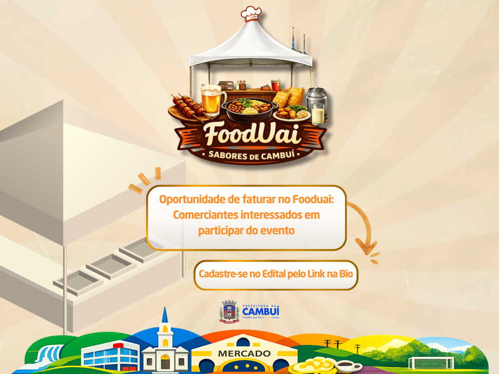 EDITAL CHAMAMENTO VISANDO O CADASTRAMENTO DE COMERCIANTES  PARA A 8º EDIÇÃO DO FOOD UAI EM 2026