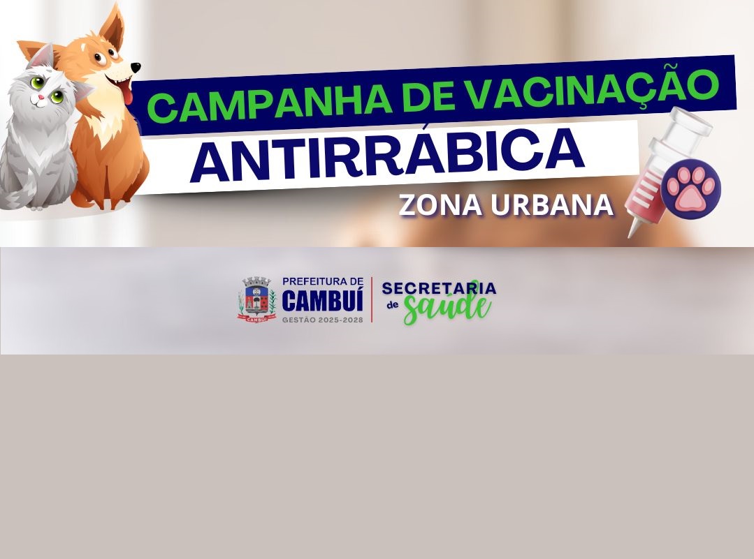 Prefeitura de Cambuí inicia vacinação antirrábica na zona urbana