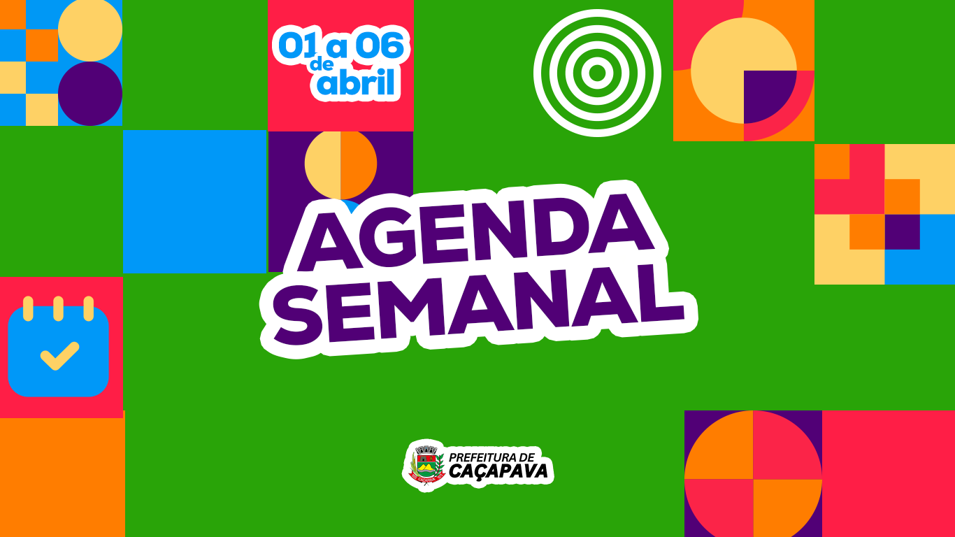 Agenda Semanal: Cultura, Esporte e Entretenimento em Caçapava de 01 a 06 de abril