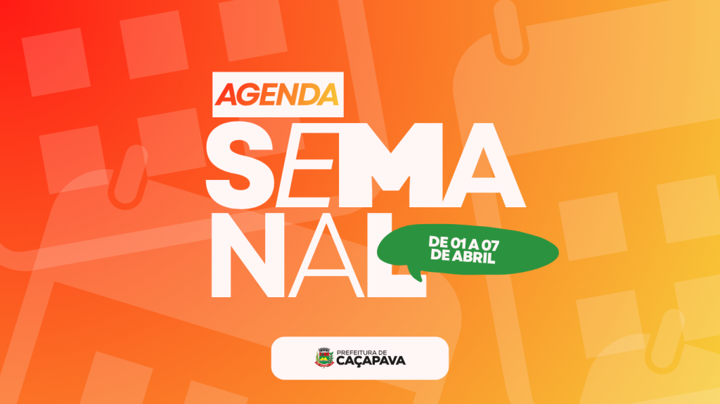 Agenda semanal | De 01 a 07 de abril