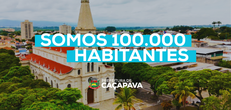 Caçapava atinge o número de 100.000 habitantes