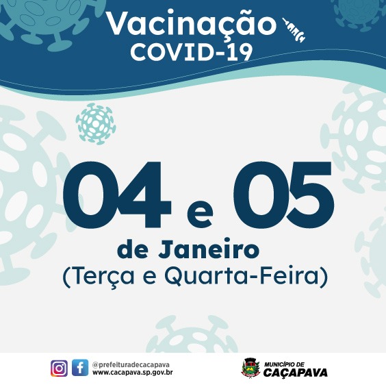 Caçapava segue com vacinação contra Covid; veja programação para os dias 4 e 5 de janeiro