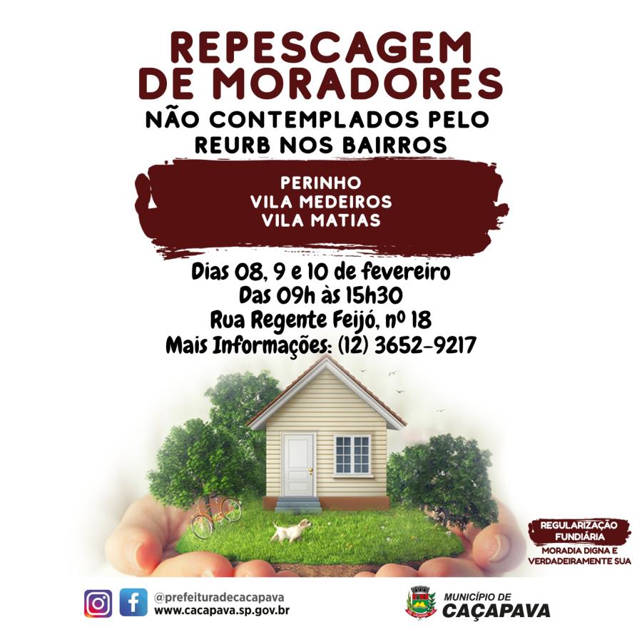 Repescagem de moradores não contemplados pelo Reurb Social nos bairros do Perinho, Vila Medeiros e Vila Matias