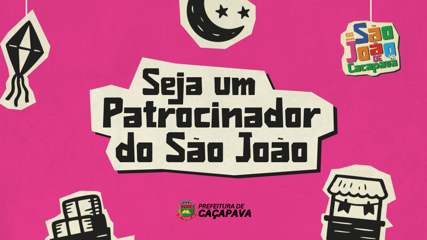 Empresas já podem aderir ao edital de patrocínio do São João de Caçapava 2025