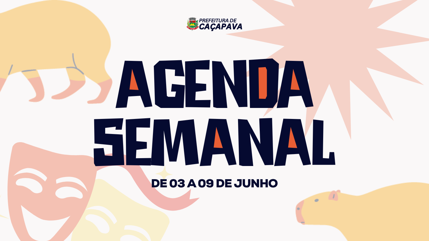 Agenda Semanal de 04 a 09 de junho