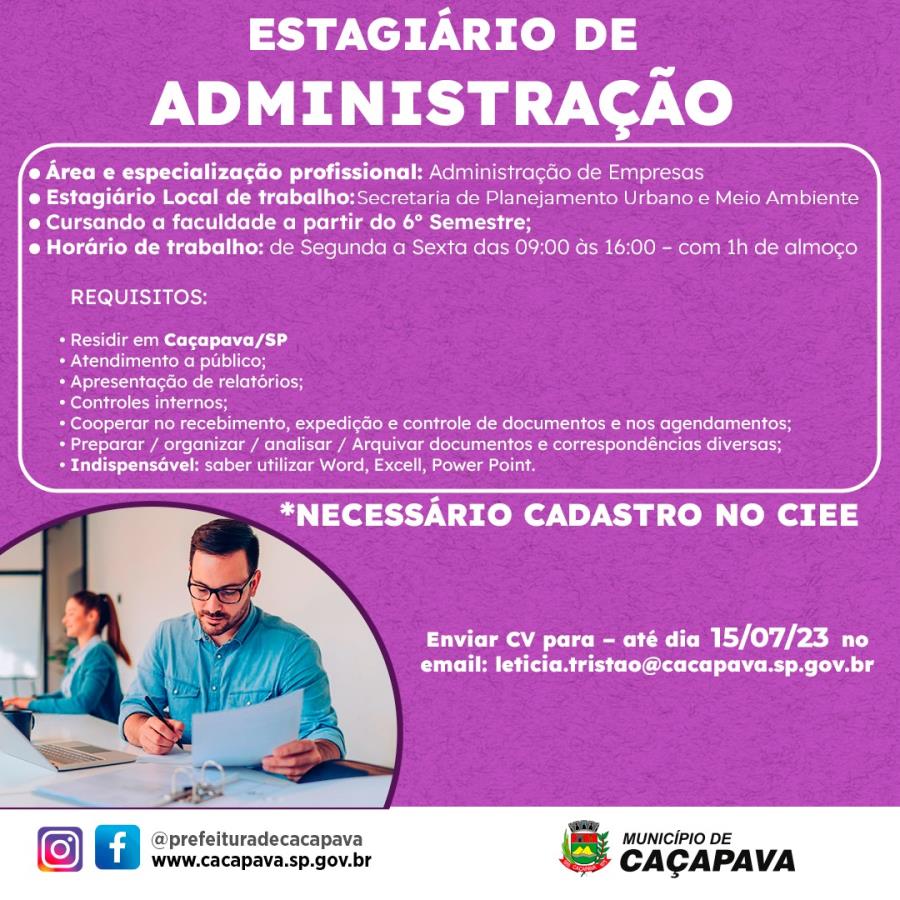 Prefeitura Abre Vaga Para Estágio Em Administração Prefeitura De Caçapava 