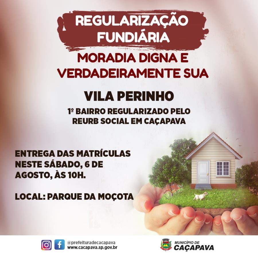 Prefeitura entrega matrículas para moradores da Vila Perinho em evento neste sábado na Moçota