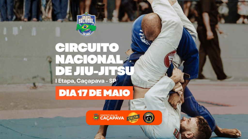 Circuito Nacional de Jiu-Jitsu - I Etapa, Caçapava- SP - 17 de maio