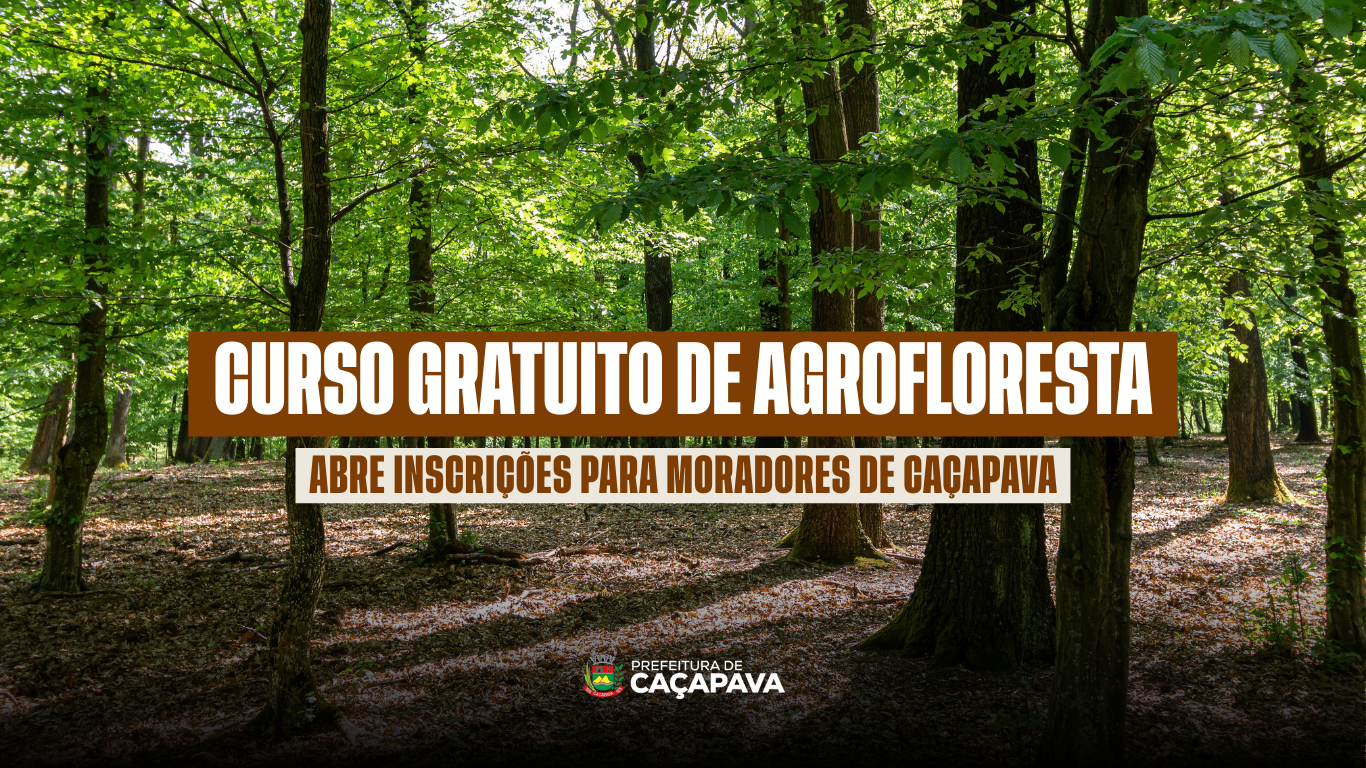 Curso gratuito de Agrofloresta abre inscrições para moradores de Caçapava