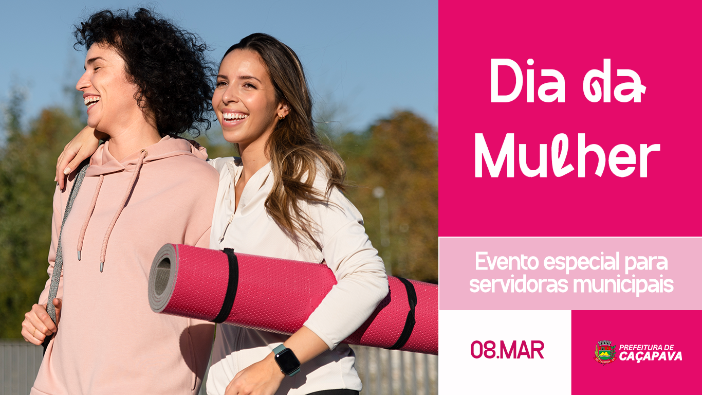 Prefeitura de Caçapava promove evento especial para servidoras municipais no Dia da Mulher