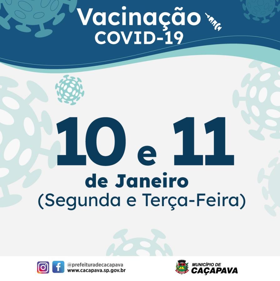 Caçapava divulga estratégia da vacinação contra Covid para os dias 10 e 11 de janeiro