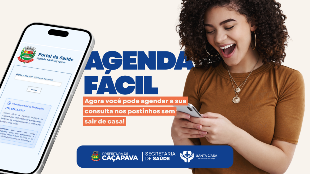 Entenda como funciona o Portal da Saúde – Agenda Fácil Caçapava para o agendamento on-line de consultas