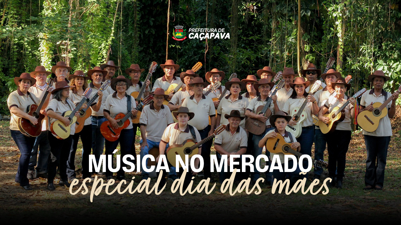 Música no Mercado realiza edição especial em homenagem ao Dia das Mães neste sábado (10)